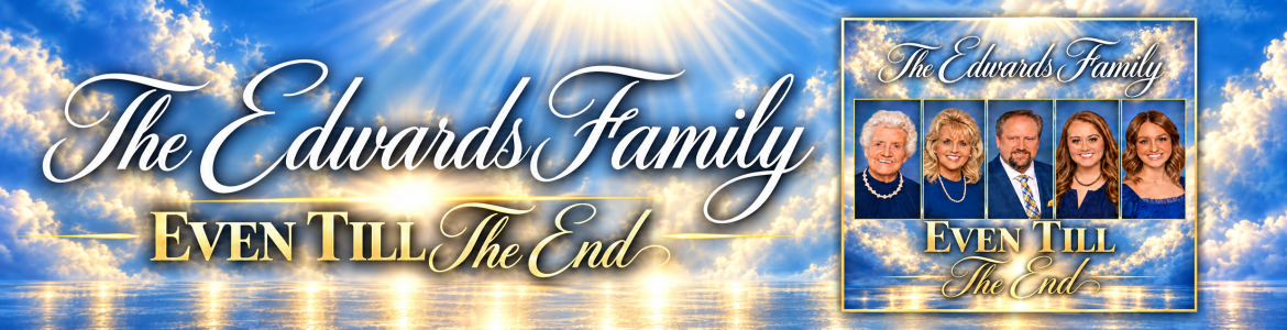 cropped-The-Edwards-Family_-Even-Till-The-End.png